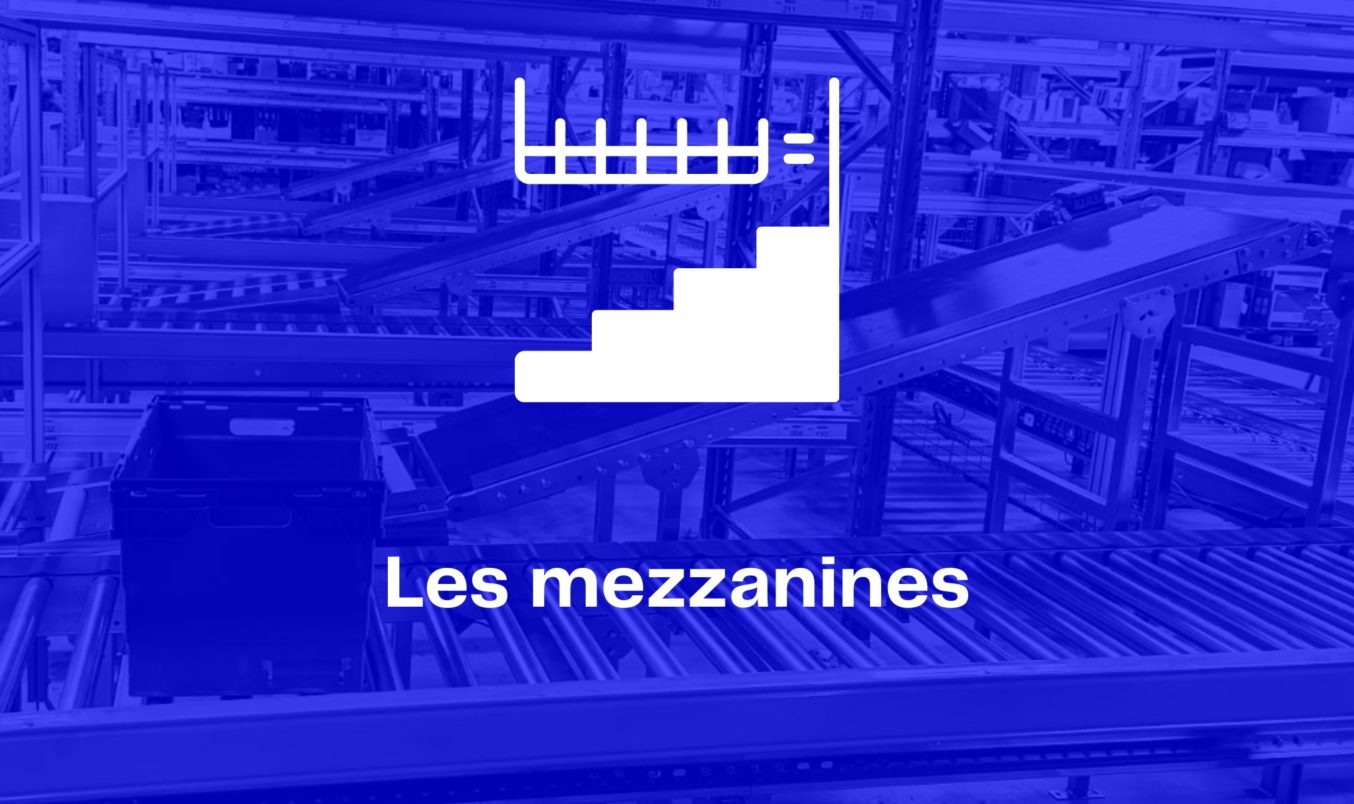 Les mezzanines industrielles