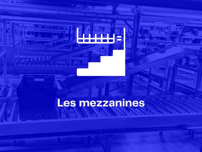 Les mezzanines industrielles